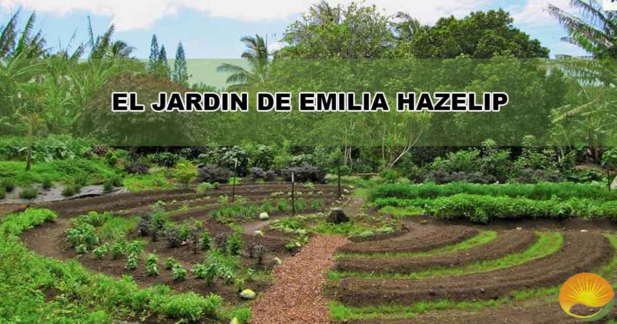 El jardín de emilia hazelip